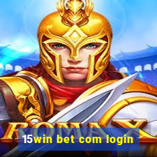 15win bet com login